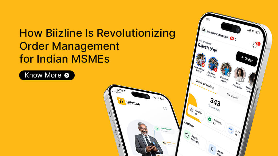 How Biizline Is Revolutionizing Order Management for Indian MSMEs